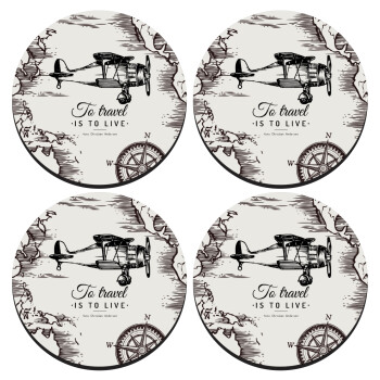 To travel is to live, SET of 4 round wooden coasters (9cm)