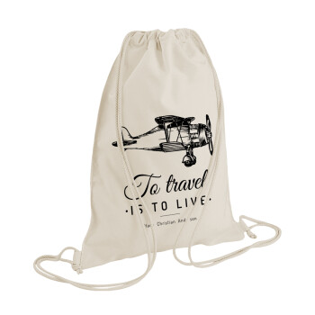To travel is to live, Τσάντα πλάτης πουγκί GYMBAG natural (28x40cm)