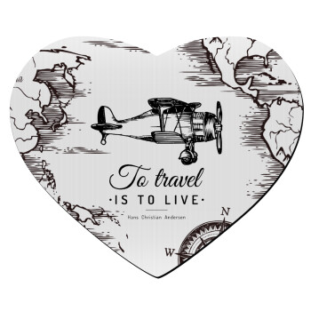 To travel is to live, Mousepad καρδιά 23x20cm