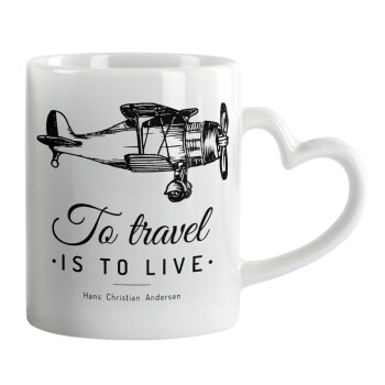 To travel is to live, Mug heart handle, ceramic, 330ml