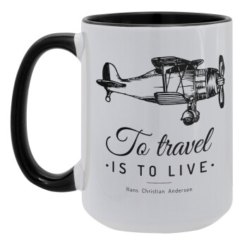 To travel is to live, Κούπα Mega 15oz, κεραμική Μαύρη, 450ml