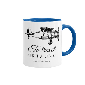 To travel is to live, Mug colored blue, ceramic, 330ml