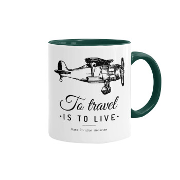 To travel is to live, Mug colored green, ceramic, 330ml