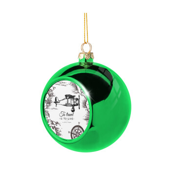 To travel is to live, Χριστουγεννιάτικη μπάλα δένδρου Πράσινη 8cm