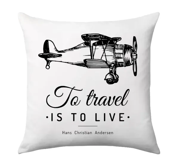 To travel is to live — Μαξιλάρι καναπέ 40x40cm περιέχεται το  γέμισμα