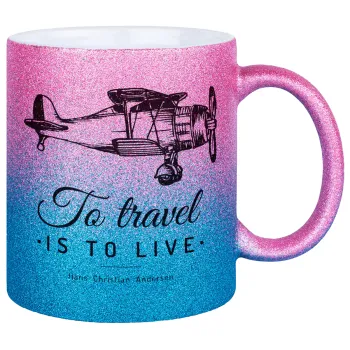 To travel is to live, Κούπα Χρυσή/Μπλε Glitter, κεραμική, 330ml
