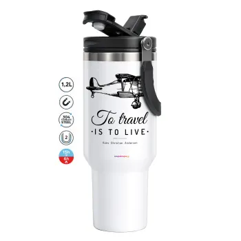 To travel is to live, Mega Tumbler με καπάκι, διπλού τοιχώματος (θερμό) 1,2L
