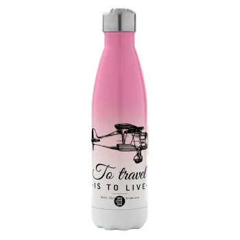 To travel is to live, Metal mug thermos Pink/White (Stainless steel), double wall, 500ml