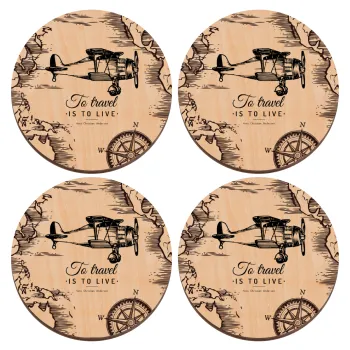 To travel is to live, ΣΕΤ x4 Σουβέρ ξύλινα στρογγυλά plywood (9cm)