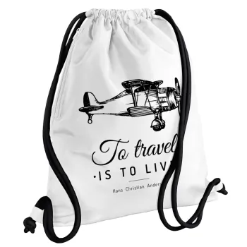 To travel is to live, Τσάντα πλάτης πουγκί GYMBAG λευκή, με τσέπη (40x48cm) & χονδρά κορδόνια