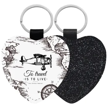 To travel is to live, Μπρελόκ PU δερμάτινο glitter καρδιά ΜΑΥΡΟ