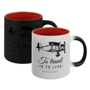 To travel is to live, Κούπα Μαγική εσωτερικό κόκκινο, κεραμική, 330ml που αλλάζει χρώμα με το ζεστό ρόφημα