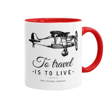 To travel is to live, Mug colored red, ceramic, 330ml