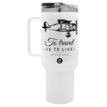 To travel is to live, Mega Tumbler με καπάκι, διπλού τοιχώματος (θερμό) 1,2L