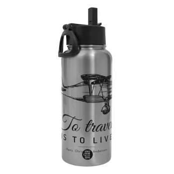 To travel is to live, Metal mug thermo Silver with Straw and Spout Lid (Stainless steel), double wall, 950ml