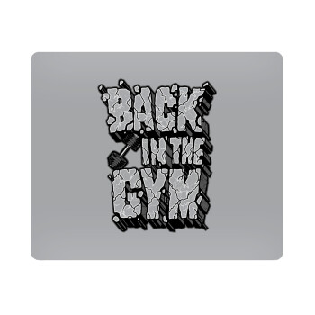 Back in the GYM, Mousepad rect 23x19cm