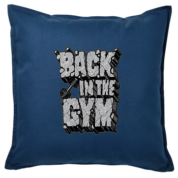 Back in the GYM, Sofa cushion Blue 50x50cm includes filling