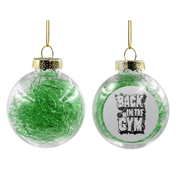 Back in the GYM, Χριστουγεννιάτικη μπάλα δένδρου διάφανη με πράσινο γέμισμα 8cm