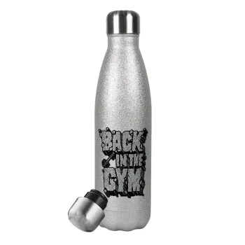 Back in the GYM, Metallic Glitter Silver Thermos Flask (Stainless steel), double-walled, 500ml