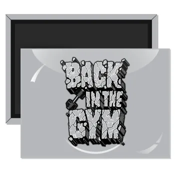Back in the GYM, Ορθογώνιο μαγνητάκι ψυγείου διάστασης 9x6cm