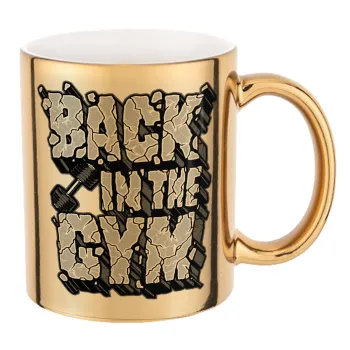 Back in the GYM, Mug ceramic, gold mirror, 330ml