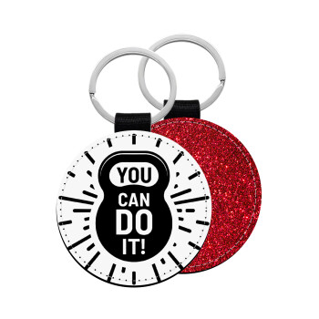 You can do it, Μπρελόκ Δερματίνη, στρογγυλό ΚΟΚΚΙΝΟ (5cm)