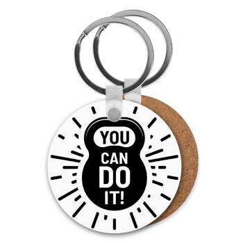 You can do it, Μπρελόκ Ξύλινο στρογγυλό MDF Φ5cm