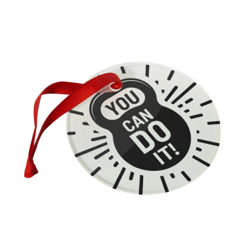 You can do it, Christmas ornament glass 9cm