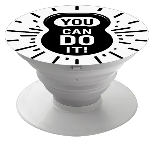 You can do it — Phone Holders Stand  Λευκό Βάση Στήριξης Κινητού στο Χέρι