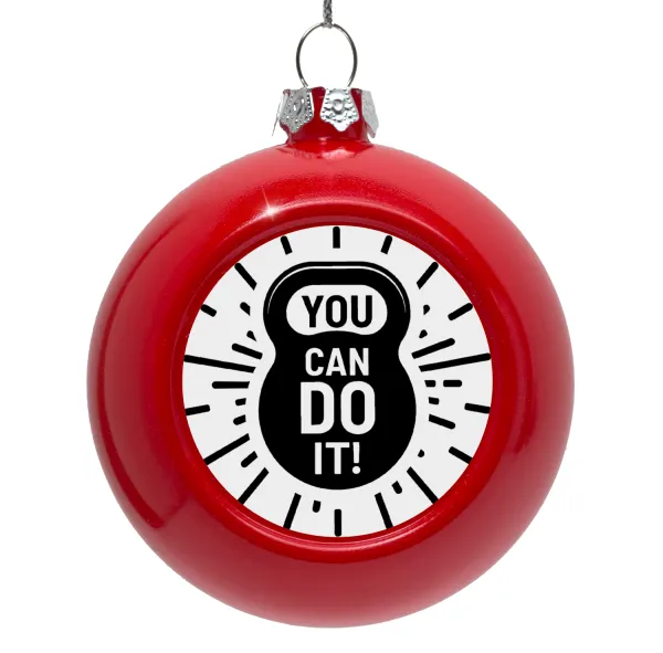 You can do it — Red Christmas tree ornament bauble 8cm