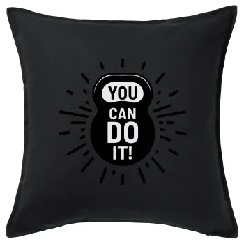 You can do it, Μαξιλάρι καναπέ Μαύρο 100% βαμβάκι, περιέχεται το γέμισμα (50x50cm)
