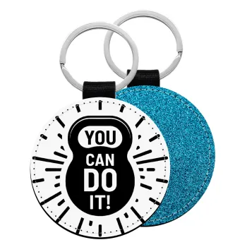 You can do it, Μπρελόκ Δερματίνη, στρογγυλό ΜΠΛΕ (5cm)