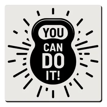 You can do it, Τετράγωνο μαγνητάκι ξύλινο 6x6cm