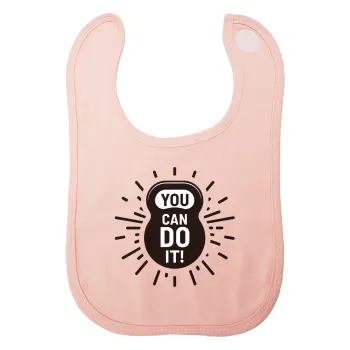 You can do it, Σαλιάρα με Σκρατς ΡΟΖ 100% Organic Cotton (0-18 months)