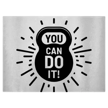 You can do it, Επιφάνεια κοπής γυάλινη (38x28cm)