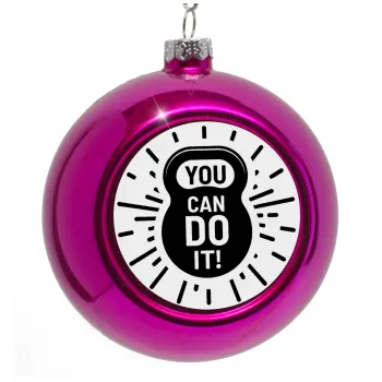 You can do it, Στολίδι Χριστουγεννιάτικη μπάλα δένδρου Μωβ 8cm