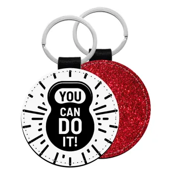 You can do it, Μπρελόκ Δερματίνη, στρογγυλό ΚΟΚΚΙΝΟ (5cm)