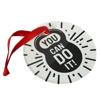 You can do it, Christmas ornament glass 9cm