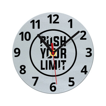 Push your limit, Ρολόι τοίχου γυάλινο (20cm)