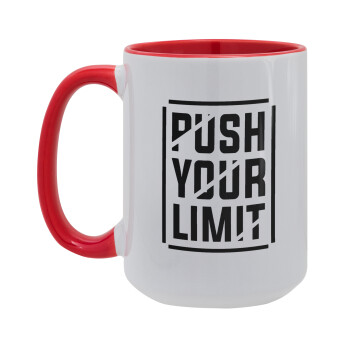 Push your limit, Κούπα Mega 15oz, κεραμική Κόκκινη, 450ml