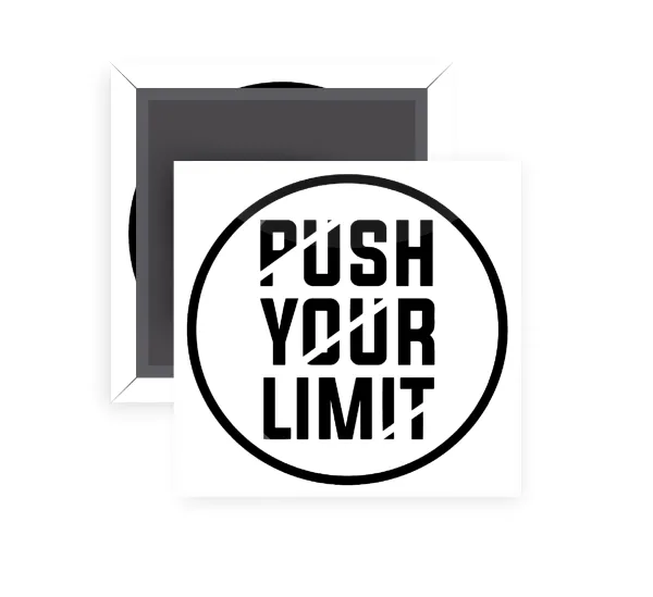 Push your limit — Square fridge magnet, 5x5cm