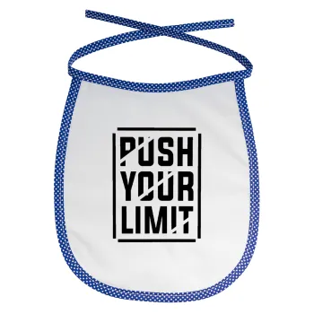 Push your limit, Σαλιάρα μωρού αλέκιαστη με κορδόνι Μπλε