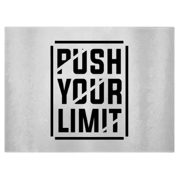 Push your limit, Επιφάνεια κοπής γυάλινη (38x28cm)