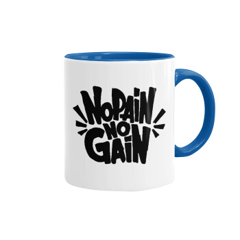 No pain no gain, Mug colored blue, ceramic, 330ml