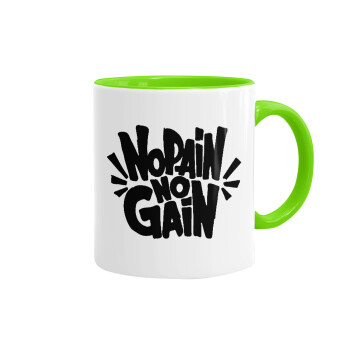 No pain no gain, Mug colored light green, ceramic, 330ml