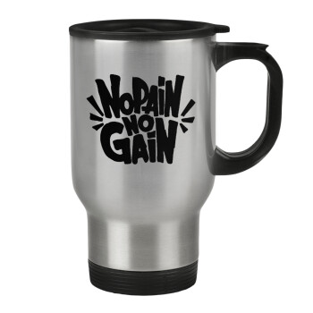No pain no gain, Stainless steel travel mug with lid, double wall 450ml