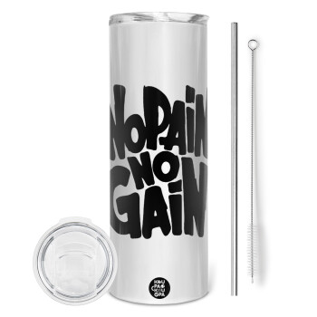 No pain no gain, Eco friendly stainless steel tumbler 600ml, with metal straw & cleaning brush