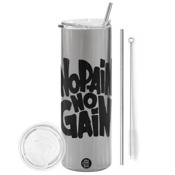 No pain no gain, Eco friendly stainless steel Silver tumbler 600ml, with metal straw & cleaning brush