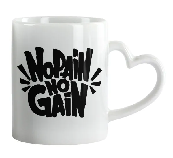 No pain no gain — 1