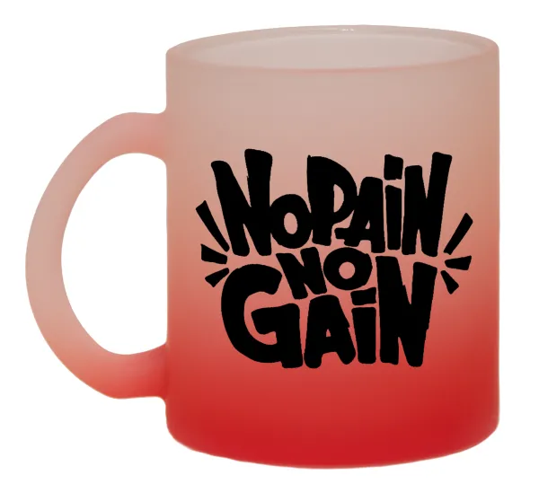No pain no gain — 1